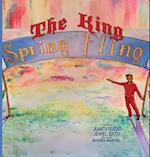 The King and the Spring Fling 