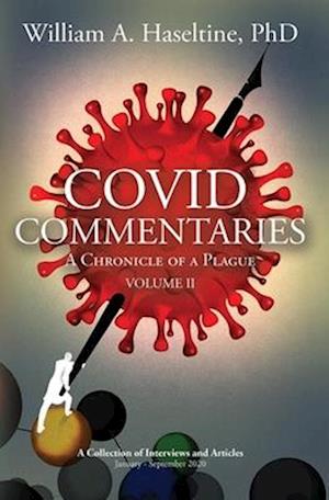 COVID Commentaries : A Chronicle of a Plague Volume II