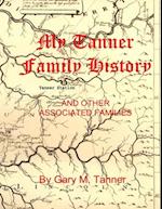 My Tanner Family History