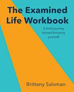 The Examined Life Workbook