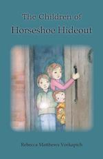 The Children of Horseshoe Hideout 