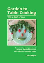 Garden to Table Cooking 