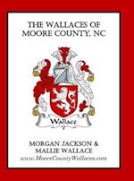 The Wallaces of Moore County, NC