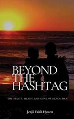 Beyond The Hashtag