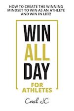 WIN ALL DAY For Athletes 