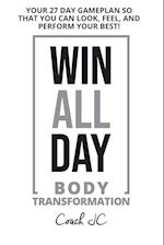 WIN ALL DAY Body Transformation