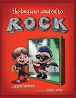 The Boy Who Wanted to Rock