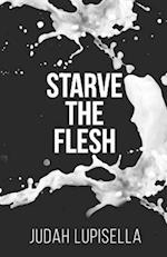 Starve the Flesh 