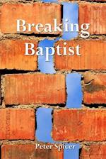 Breaking Baptist 