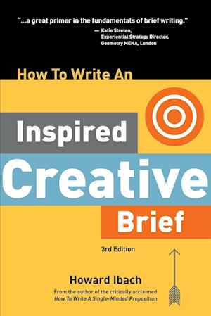 How To Write An Inspired Creative Brief, 3rd Edition