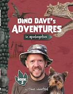 Dino Dave's Adventures in Apologetics