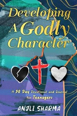 Developing a Godly Character