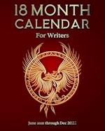 18 Month Calendar for Writers: June 2021 through Dec 2022 