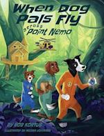 When Dog Pals Fly Across Point Nemo 