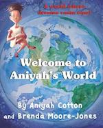 Welcome to Aniyah's World