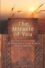 The Miracle of You