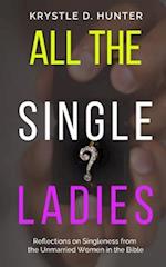 All the Single Ladies