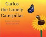 Carlos the Lonely Caterpillar 