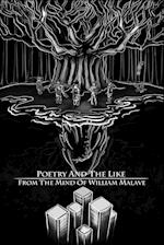 Poetry And The Like From The Mind Of William Malave
