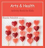 Arts and Health Activity Book for Kids 