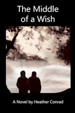 Middle of a Wish