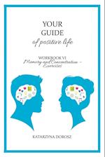 Your Guide to positive life - Memory and Concentration - Exercises (Workbook)