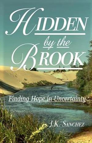 Hidden by the Brook