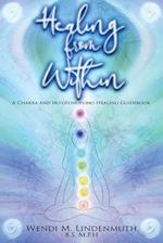 Healing from Within: A Chakra and Ho'oponopono Healing Guidebook 