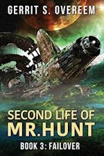 Second Life of Mr. Hunt