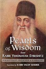 Pearls of Wisdom from Rabbi Yehonatan Eybeshitz: Torah Giant, Preacher & Kabbalist 