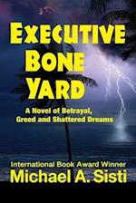 Executive Bone Yard