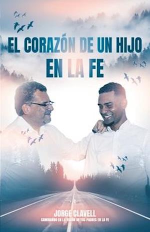 El corazón de un hijo en la fe