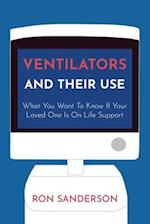 Ventilators and Their Use