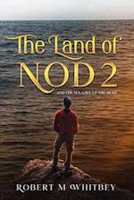 THE LAND OF NOD 2: AND THE SEA GAVE UP THE DEAD 