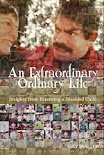 An Extraordinary/Ordinary Life
