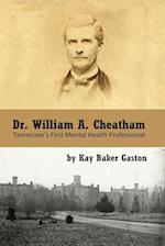 Dr. William Archer Cheatham