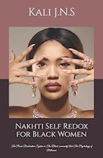 Nakhti Self Redox for Black Women