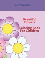 Beautiful Flowers Coloring Book for Children 