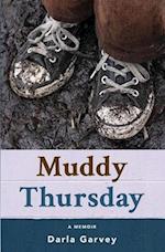 Muddy Thursday 