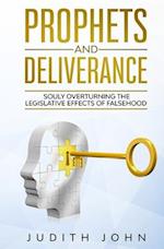 Prophets and Deliverance: Souly Overturning Legislative Effects 