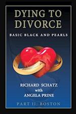 Dying to Divorce Part II