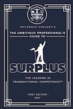 The Ambitious Professional's Guide to Surplus 