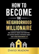 The Neighborhood Millionaire