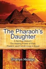 Pharaoh's Daughter: A Spiritual Sojourn