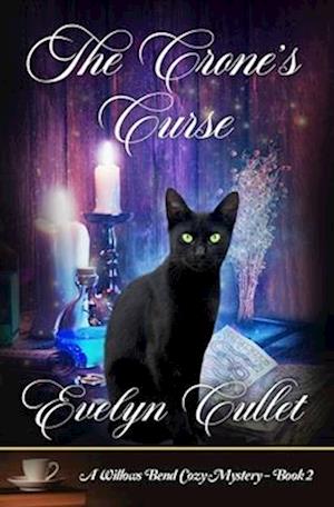 The Crone's Curse: A Willows Bend Cozy Mystery - Book 2