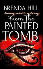 FROM THE PAINTED TOMB: Something Ancient is on its Way 