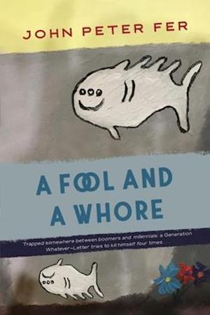 A Fool and a Whore