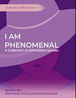 I am Phenomenal