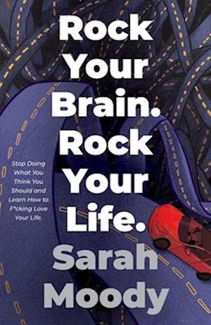 Rock Your Brain Rock Your Life