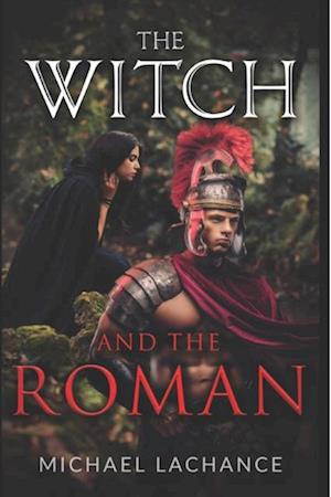 The Witch and The Roman